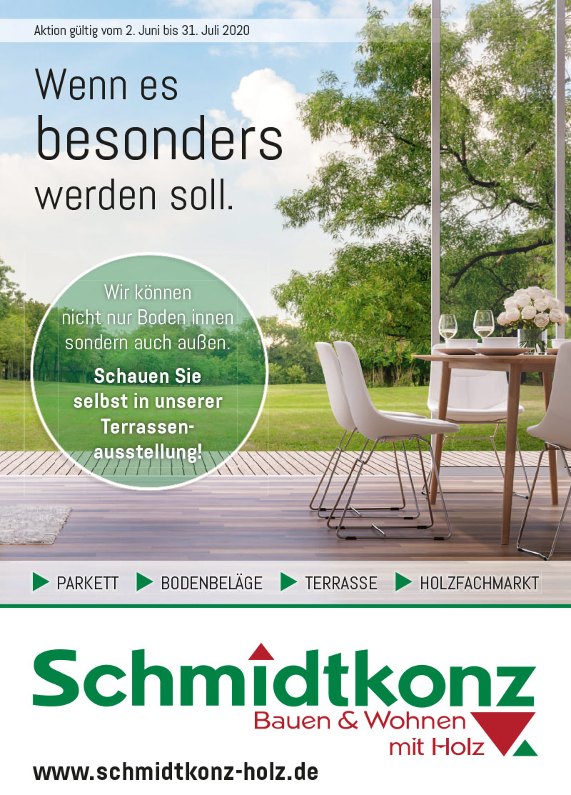 Der Schmidtkonz Frühjahr-/Sommer-Katalog 2020 mit Top-Produkten für Terrasse, Parkettboden, Designboden ist da! - für für Ansbach, Mittelfranken, Gunzenhausen, Franken, Nürnberg und Arberg.